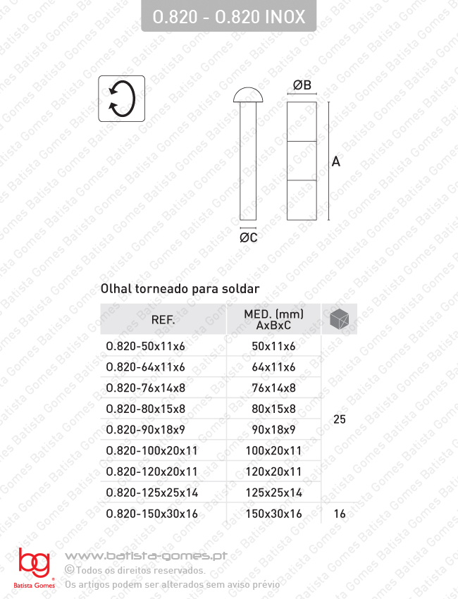 Olhal torneado para soldar - A�O / INOX 304